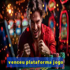 venceu plataforma jogo